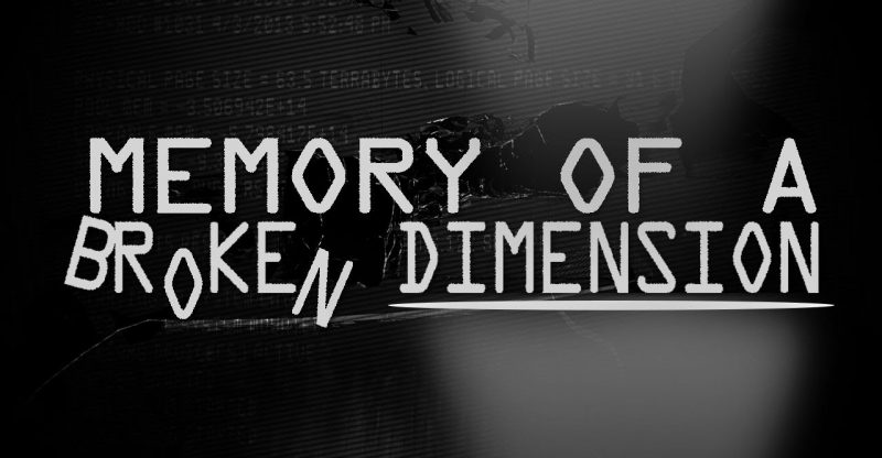 Memory of a Broken Dimension